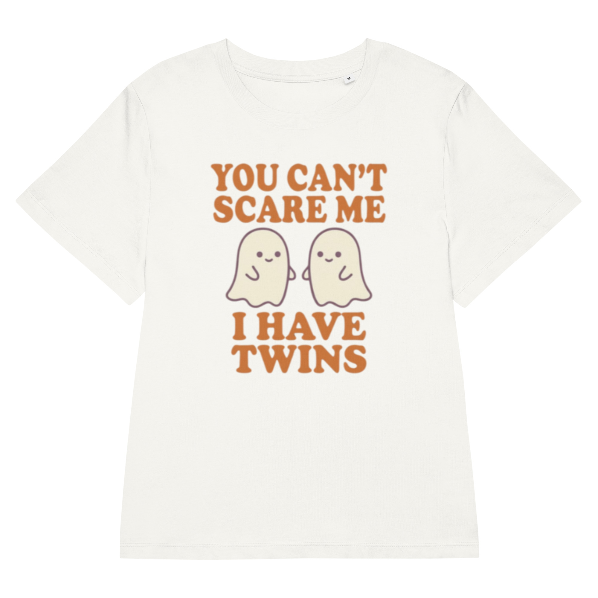 You Can't Scare Me I Have Twins T-Shirt - Image 12