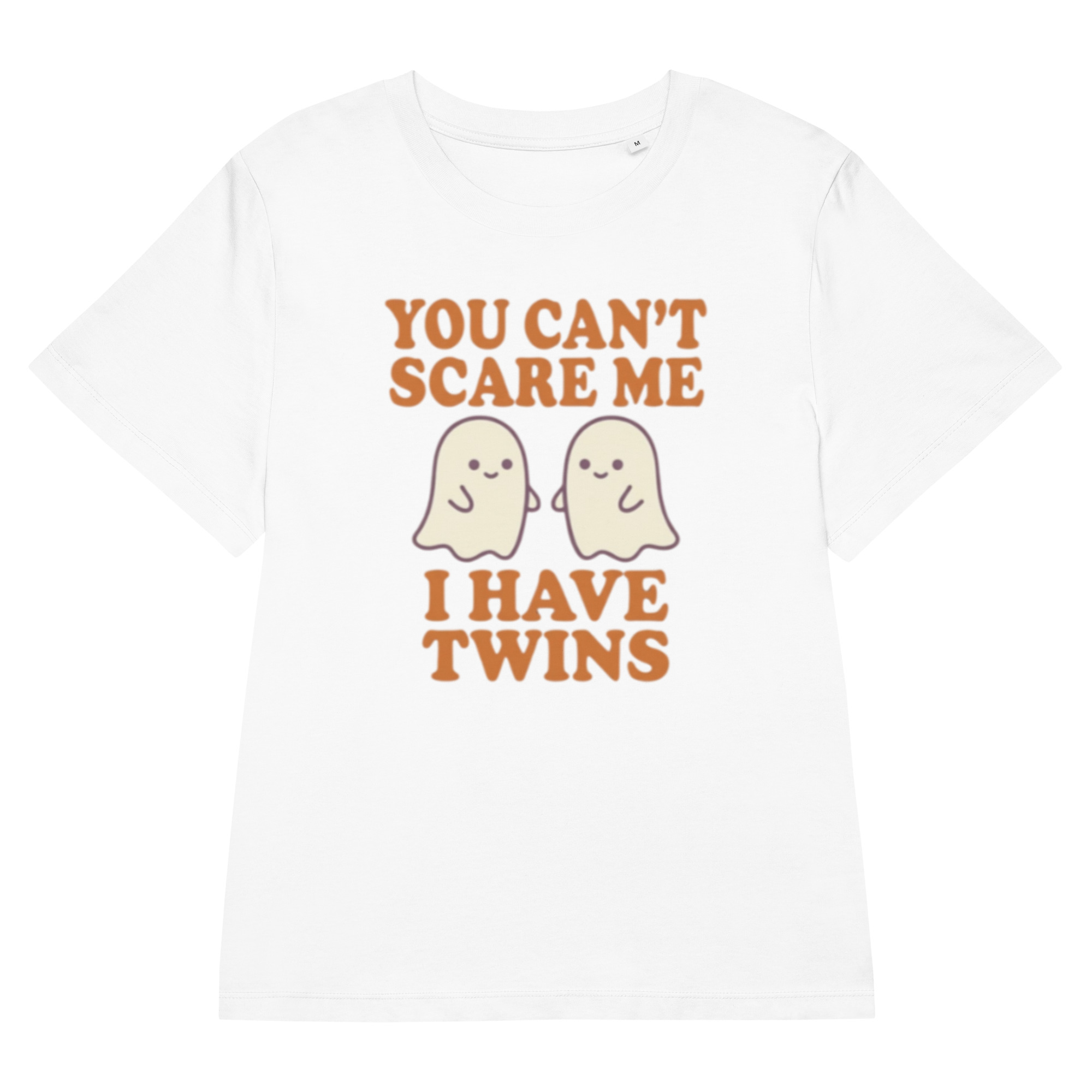 You Can't Scare Me I Have Twins T-Shirt - Image 14
